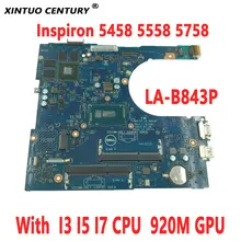Placa base AAL10 LA-B843P PC para Dell Inspiron 5458 5558 5758, placa base de ordenador portátil con I3 I5 I7 CPU 920M GPU DDR3 100% trabajo de prueba
