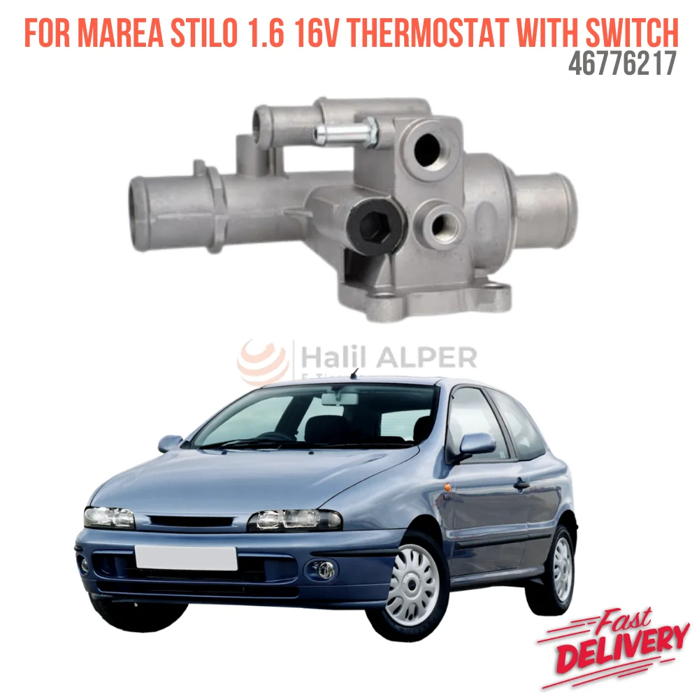 

For Marea Stilo 1.6 16V Thermostat with switch Oem 46776217 super quality high satisfaction face fast delivery
