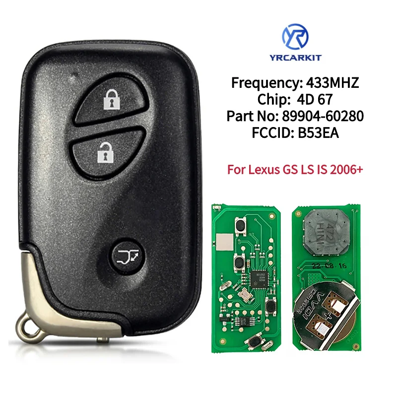 For Lexus LS460 GS ES 2005-2011 433.9MHZ 4D 67 Chip Board:A433 14AAC 89904-30311 B53EA Keyless Go 3Button Smart Remote Key