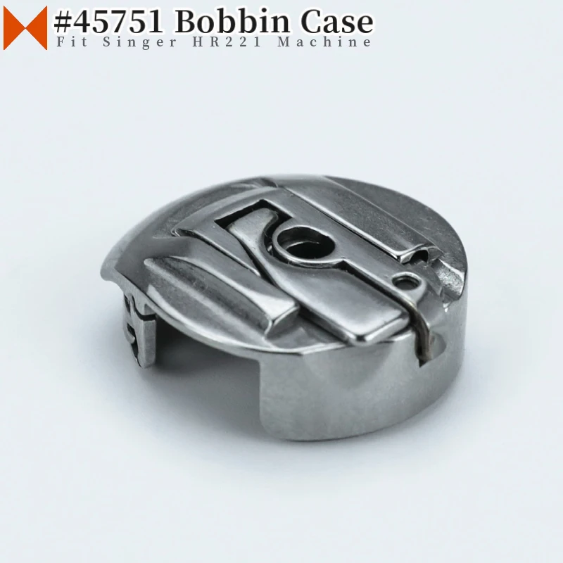 

#45751 Bobbin Case #45785 Bobbin Fit Singer HR221, 221-1, 222, 301, 301-1, 301A, 491UTT, Alphasew 221