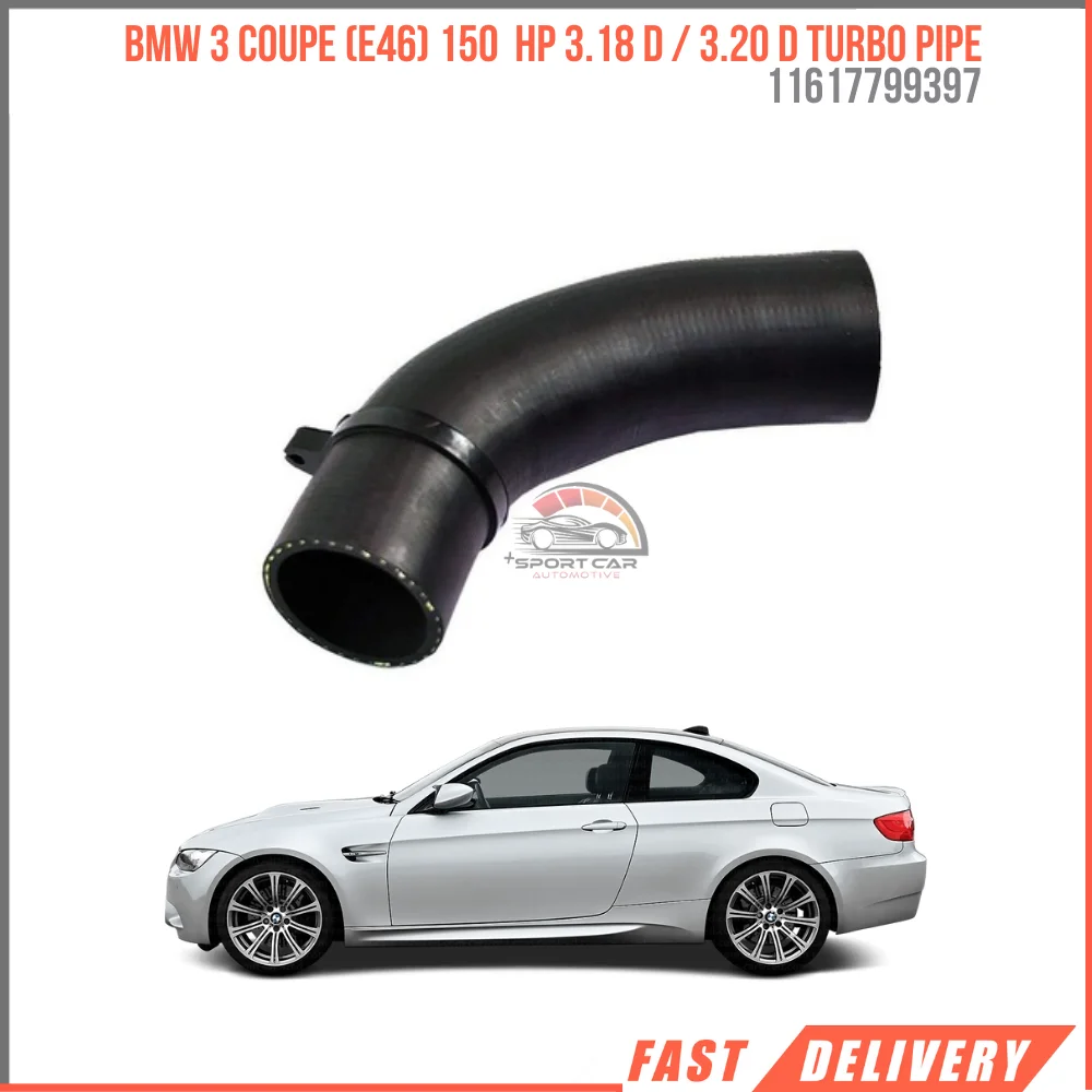 Per Bmw 3 Coupe (E46) 150 Hp 3.18 D / 3.20 D Turbo Pipe 11617799397 Ricambi Auto Di Alta Qualità Prezzo Accessibile Durevole