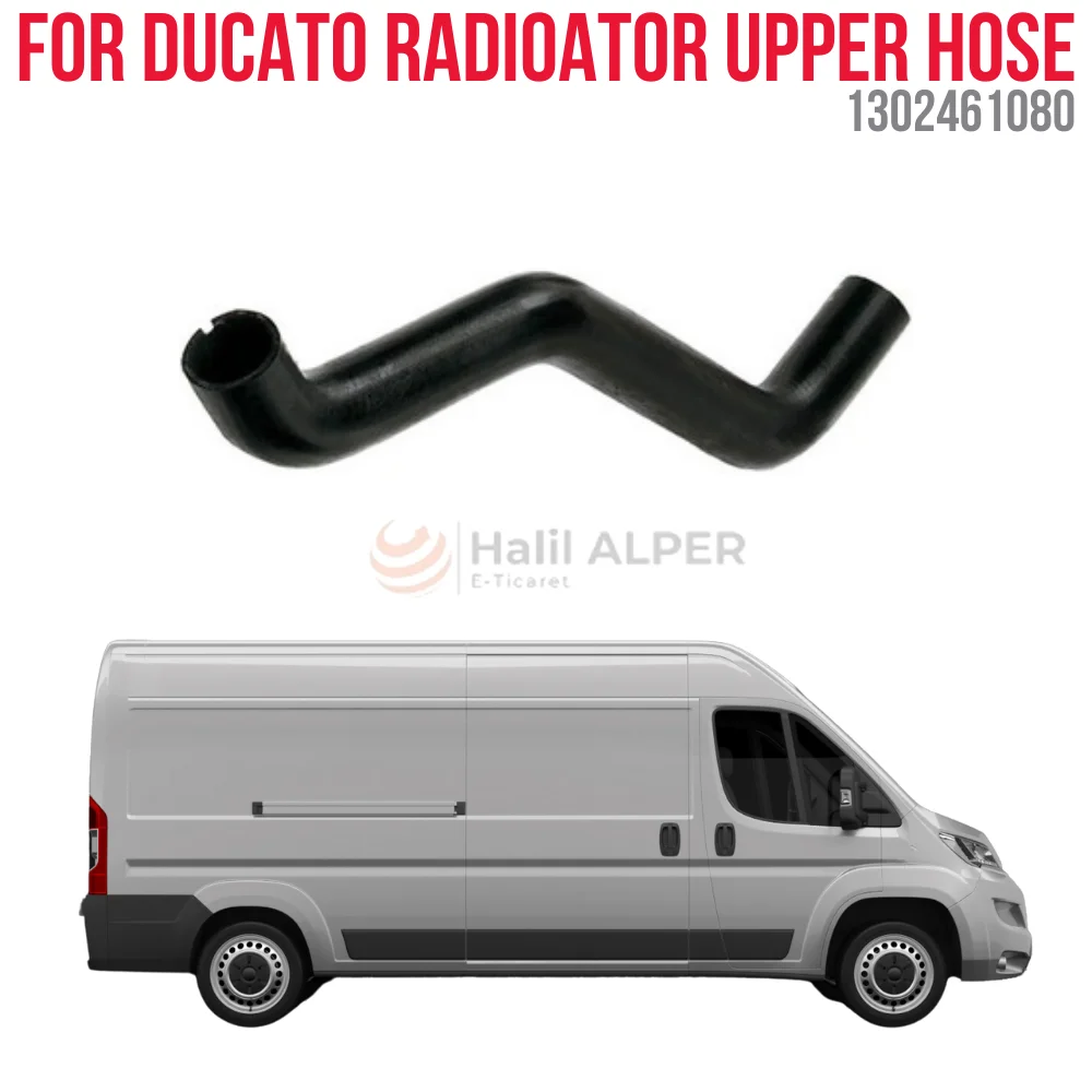 

FOR RADIATOR UPPER HOSE DUCATO 2.5 D OEM 1302461080 SUPER QUALITY HIGH SATISFACTION REASONABLE PRICE FAST DELIVERY