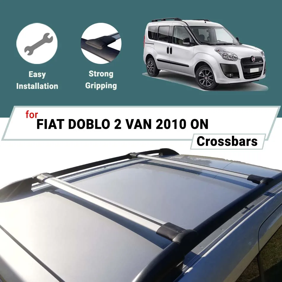 

Стержни для FIAT DOBLO 2 VAN 2010 на поперечной рейке из алюминиевого сплава, багажник на крышу автомобиля, поперечная рейка для багажа