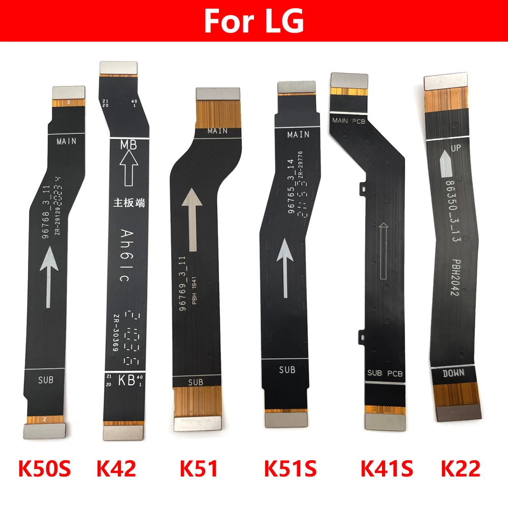 

100% Original Mainboard Flex Cable For LG K22 K41S K42 K50S K51 K51S K52 K61 K62 K92 Main Board Connector Flex Ribbon Parts