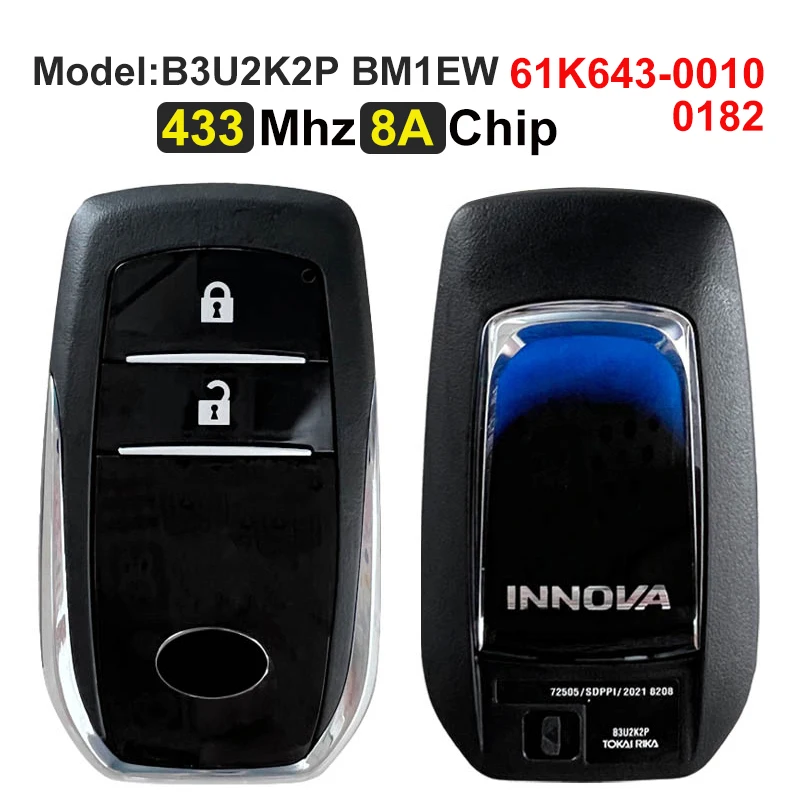 

CN007295 Original Car key for Toyota INNOVN Smart Remote key 433Mhz 8A Chip FCC ID :B3U2K2P BM1EW Board Number 61K643-0010 0182