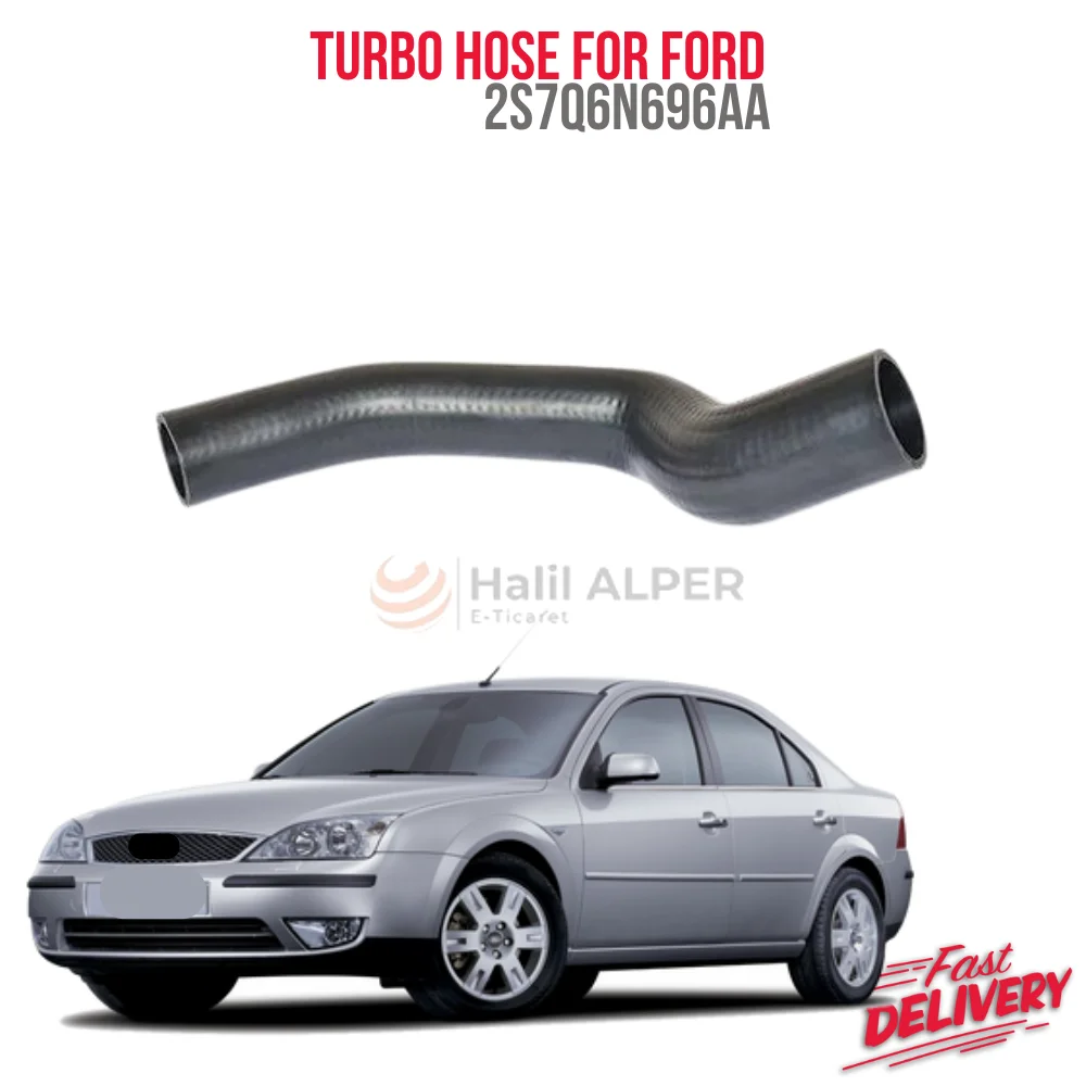 

Turbo hose for FORD MONDEO III 2.0 TDCI Oem 2S7Q6N696AA 1222831 high quality excellent material price fast delivery