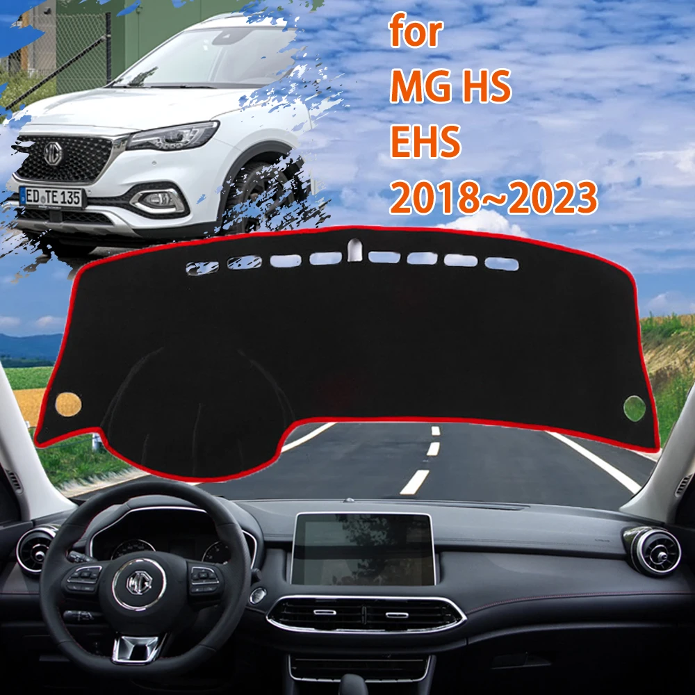 Dashboard for MG HS EHS PHEV AS23 2018~2023 2021 Accessories Protect Cape Car  Cover Pad Sunshade Dashmat Carpet Anti-dirty Rug