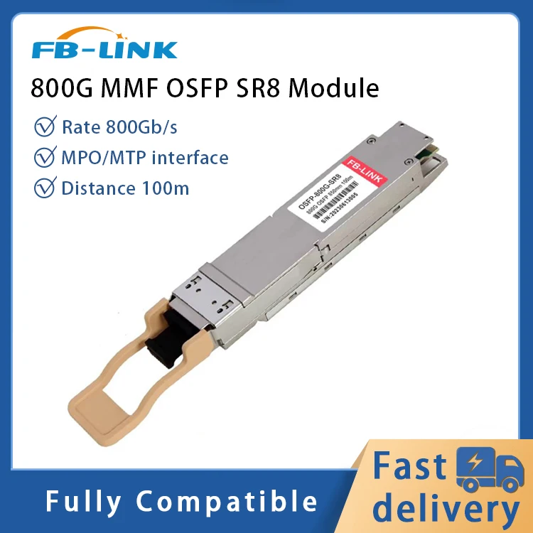 FB-LINK 800G SFP SR8 OSFP MMF MPO Transceiver Module 850nm 100m compatible with Cisco、 juniper、Huawei、Mellanox、NVIDIA etc. трансивер 25ge 100m lc mm omxd30011 huawei