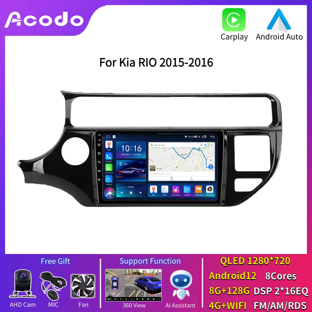 

Acodo Android12 Carplay Auto CarRadio For Kia RIO 2015-2016 SWC Stereo GPS WIFI 9'' IPS Screen BT FM Video Out Video Player