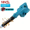 Cordless Leaf Blower Electric Air Blower Cordless Garden Tools For 18V Makita Lithium Battery 1
