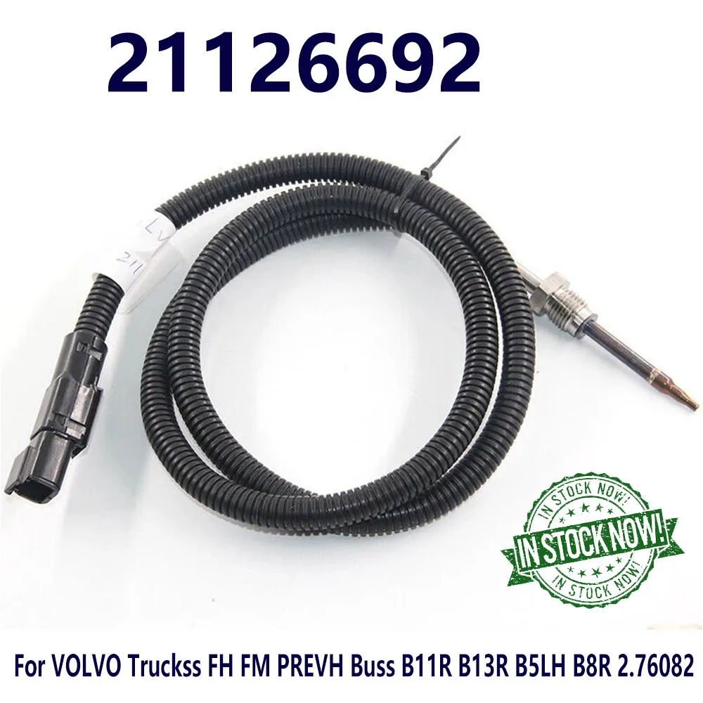 

New 21126692 Engine Exhaust Temperature Sensor For VOLVOO Truckss FH FM PREVH Buss B11R B13R B5LH B8R 2.76082 High Quality