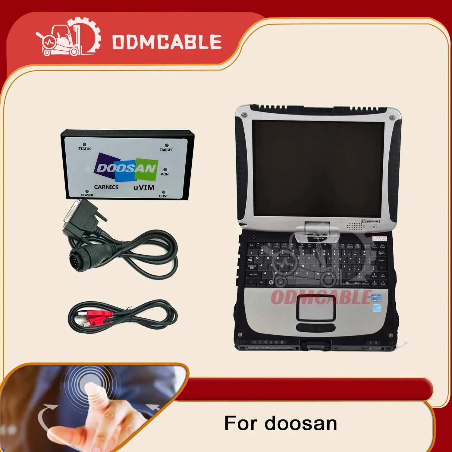 

Doosan Diagnostic Tool is for the diagnosis of electronic fuel injection diesel engines DOOSAN DIAGNOSTIC KIT (uVIM) +CF19