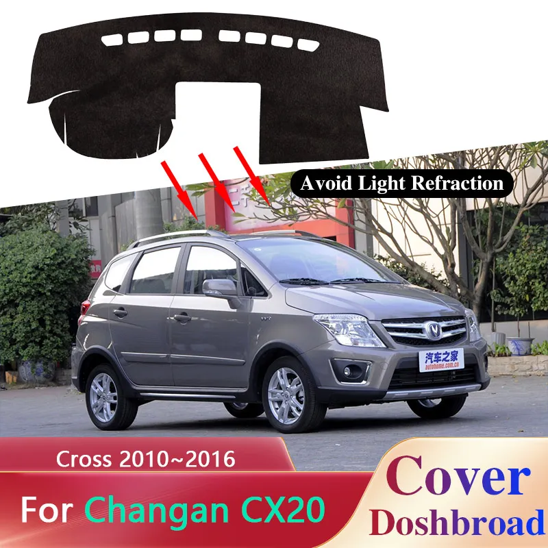 

Крышка приборной панели коврик для Changan CX20 крест 2010 ~ 2016 солнцезащитный ковер против солнца Автомобильная наклейка коврик аксессуары 2011 2012 2013 2014 2015