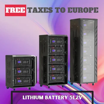 LiFePO4 리튬 배터리, CAN BUS/RS485, 태양열-EU 재고 있음, 세금 없음, 48V, 200Ah, 10KW, 51.2V, 100Ah, 150Ah, 6000 사이클 이상, 32 병렬