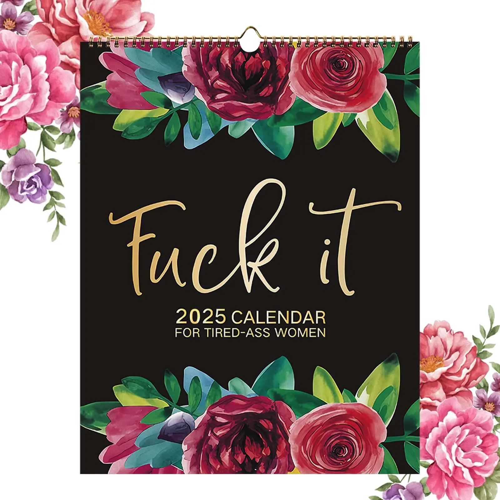 Wall Calendar Calendar For Tired-Ass Women Paper Funny 12 Months Of Flower calendar Sayings Wall Calendar Indoor Unique Gifts
