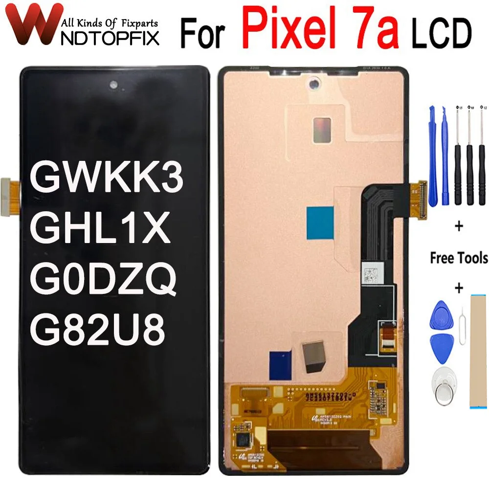 

New For Google Pixel 7A LCD Display Touch Screen Digitizer Assembly Parts 6.1" For Google Pixel 7a GWKK3 GHL1X G0DZQ G82U8 LCD