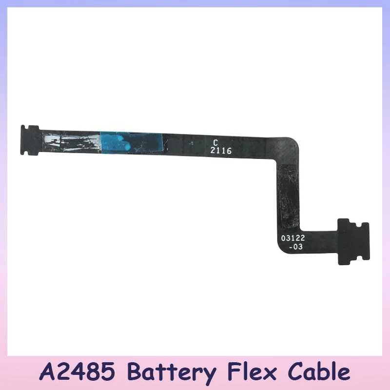 

Original New Battery Flex Cable For Macbook Pro M1 14" A2442 16" A2485 821-03122-A 923-06794 821-00614-05