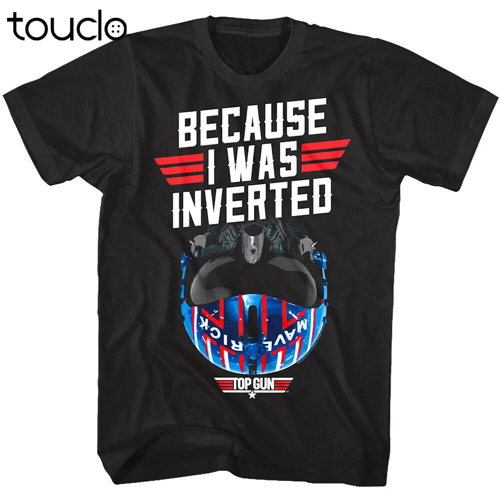 Top Gun Because I Was Inverted Men'S T Shirt Maverick Fighter Jet Pilot Helmet