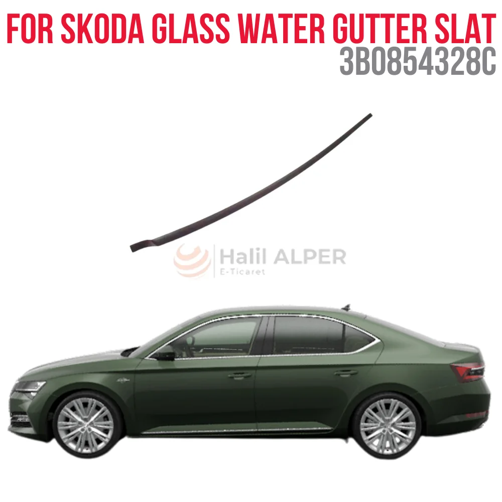 

FOR GLASS WATER GUTTER TRIM R PASSAT 97-00/SUPERB 02-08 OEM 3B0854328C SUPER QUALITY HIGH SATISFACTION REASONABLE PRICE FAST DEL