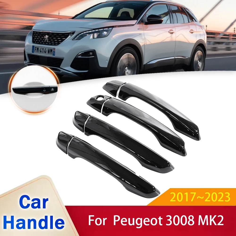 for Peugeot 3008 MK2 P84 2017 2018 2019 2020 2021 2022 2023 Car Gloss Black  Door Handle Cover Auto Accessories Rustproof Sticker - AliExpress