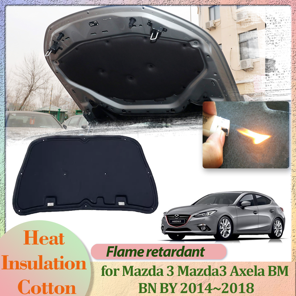 Car Hood Engine Cover for Mazda 3 Mazda3 Axela BM BN BY 2014~2018 Insulation Cotton Soundproof Trunk Liner Heat Mat Accessories