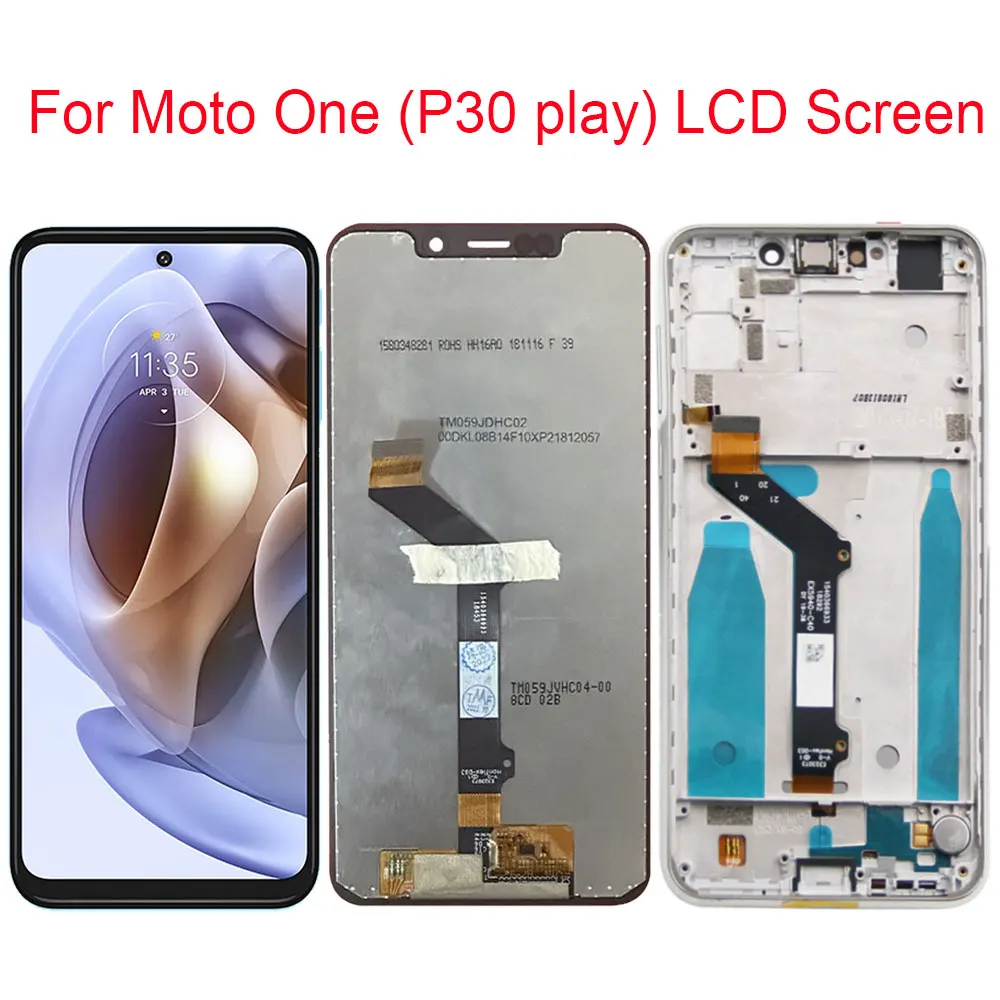 

6.5“ Screen For Motorola One (P30 Play) LCD Display with frame Touch Screen Digitizer Assembly XT1941, One Screen Replacement