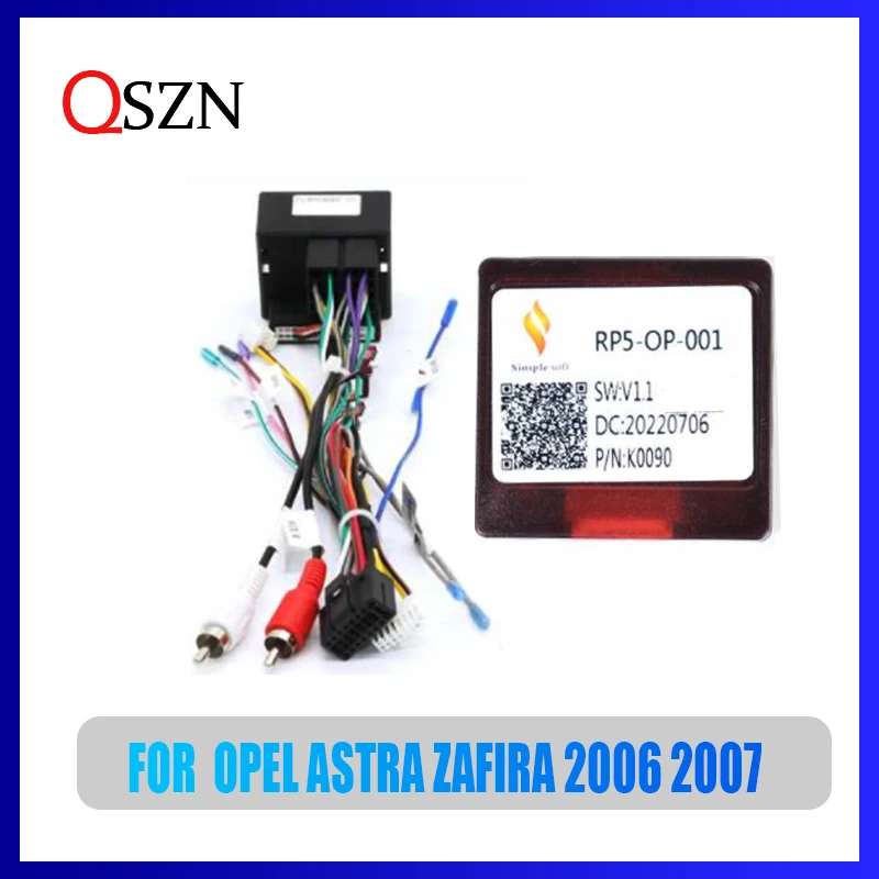 

QSZN Canbus Box OP-SS-01/RP5-OP-001 для 2006 2007 OPEL ASTRA ZAFIRA автомобильное радио с жгутом проводов и кабелем питания