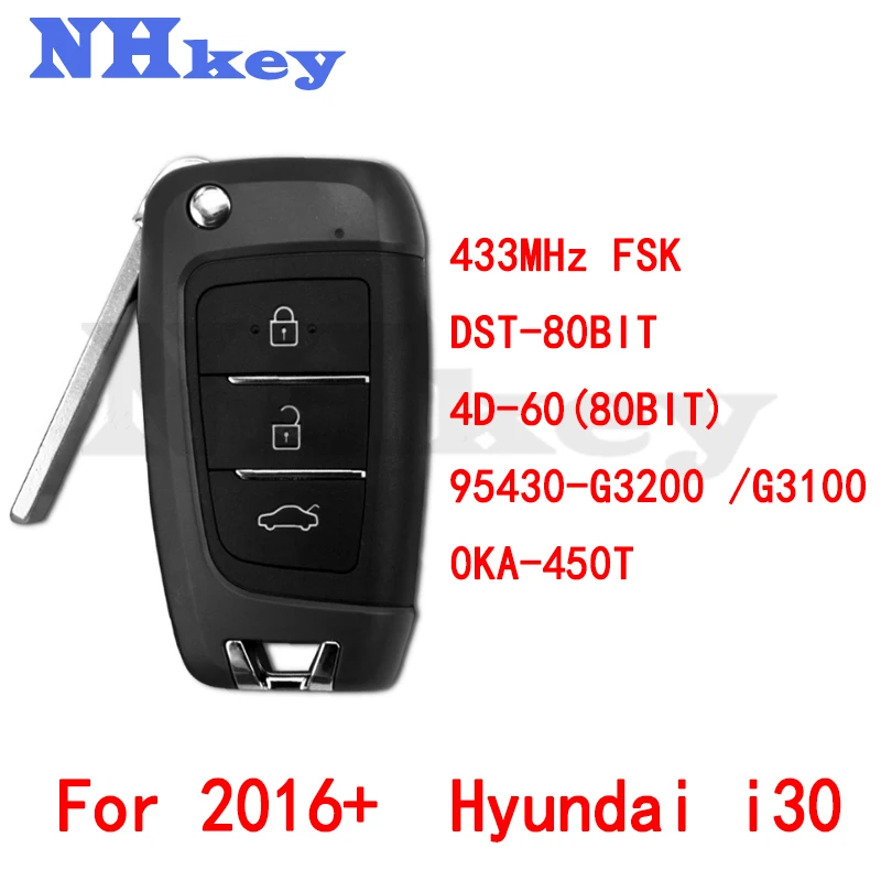 

NHKEY 0KA-450T Flip Remote Car Key Fob 4D60 80Bit 95430G3100 95430G3200 For 2018 Hyundai I30 95430-G3100 95430-G3200 433MHz