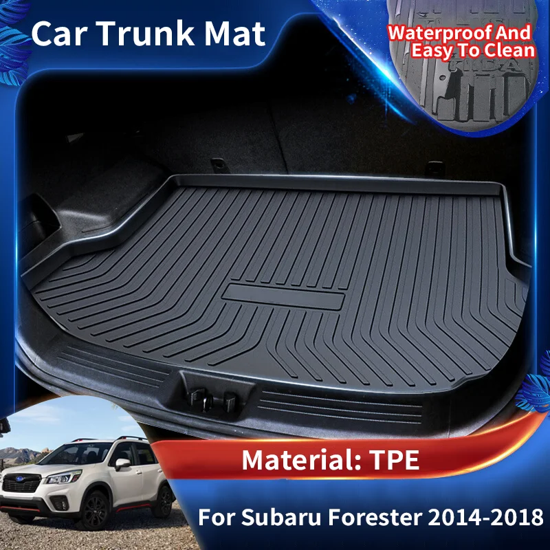 

Для Subaru Forester SJ MK4 2014 ~ 2018 2017 TPE коврик для багажника автомобиля, водонепроницаемый защитный вкладыш, поднос для багажника, коврики, аксессуары