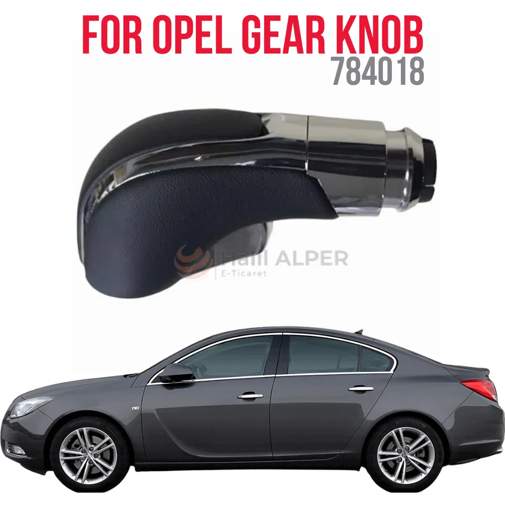 

FOR OPEL INSIGNIA ASTRA J AUTOMATIC SHIFT KNOB OEM 784018 SUPER QUALITY HIGH SATISFACTION REASONABLE PRICE FAST DELIVERY