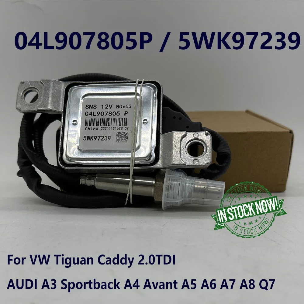 

04L907805P 5WK97239 Nox Sensor for VW Tiguan Caddy 2.0TDI AUDI A3 Sportback A4 Avant A5 A6 A7 A8 Q7 04L907805 P 5WK9 7239