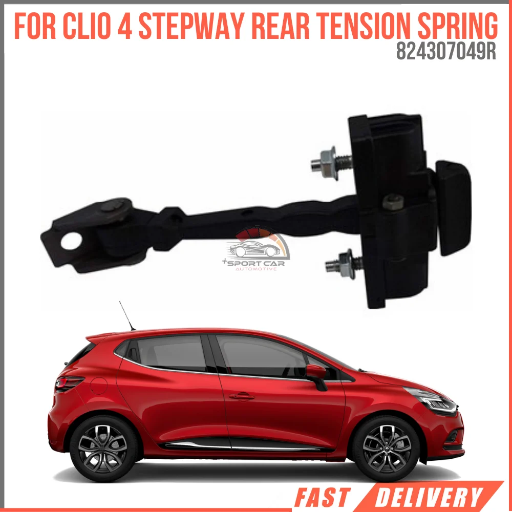 

For DOOR TENSION SPRING REAR CLIO IV DACIA STEPWAY OEM 824307049R super quality high satisfaction high satisfaction