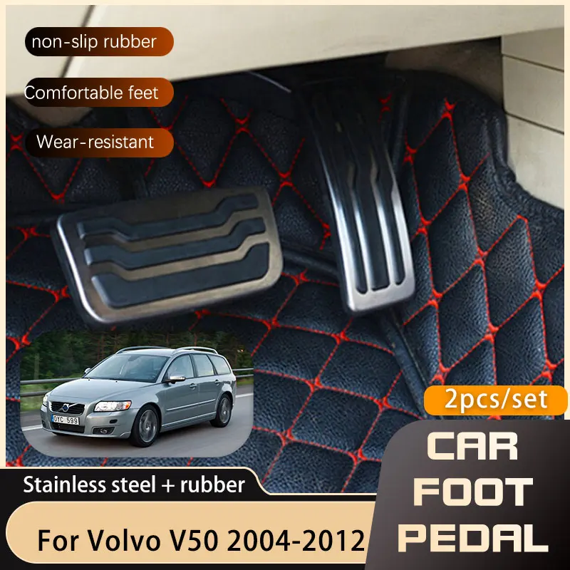 Stainless steel car pedals for Volvo V50 2004-2012 accelerator brake no drilling pedal cover