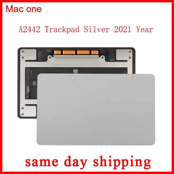 Original New A2442 Trackpad Touchpad for Macbook Pro Retina 14.2" A2442 Touch pad Year Silver Color Replacement