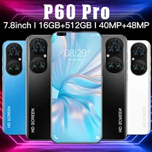 Global Version P60 Pro 7.8 Inch Android 11 5G Smartphone 16G RAM 512G ROM Unlocked 40MP+48MP 5 Camera 5600mAh Fast Charge Phone