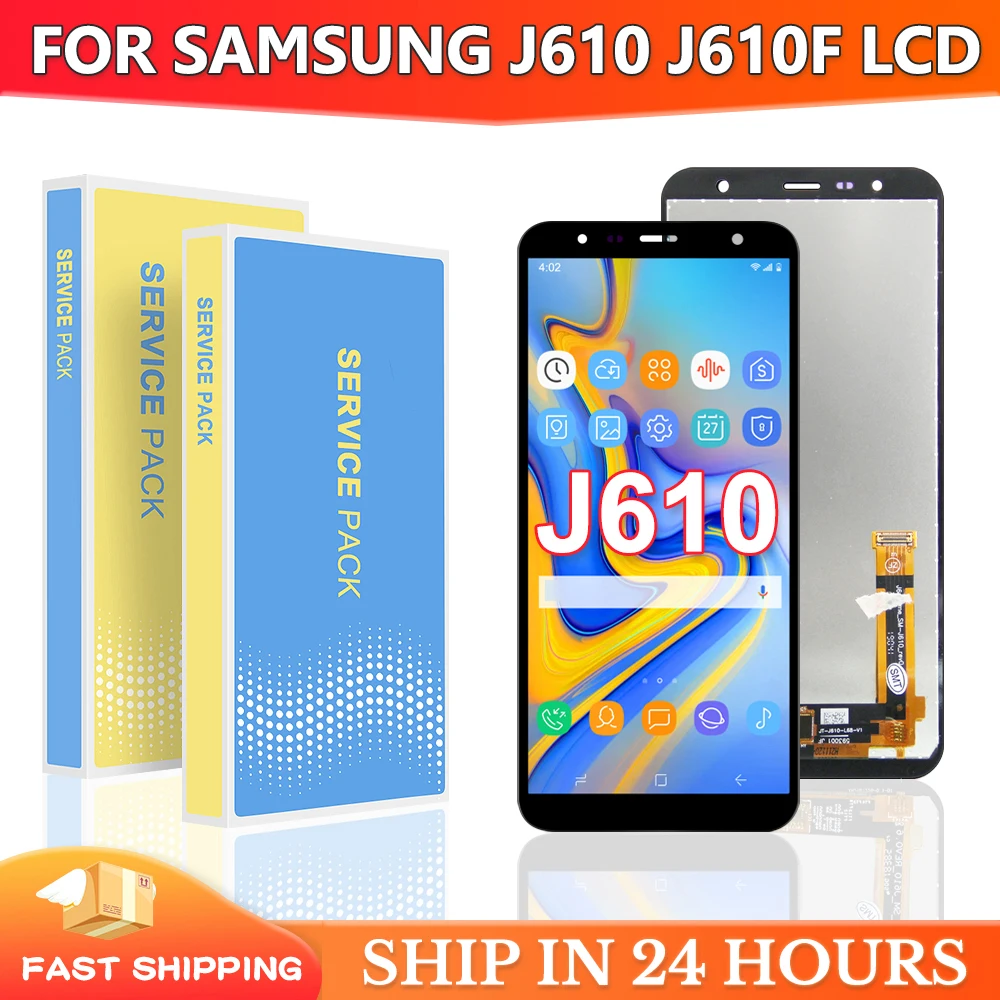 

For Samsung J6+ J610 J610F J610FN LCD Display Screen Assembly replace for Samsung J6 Plus display screen