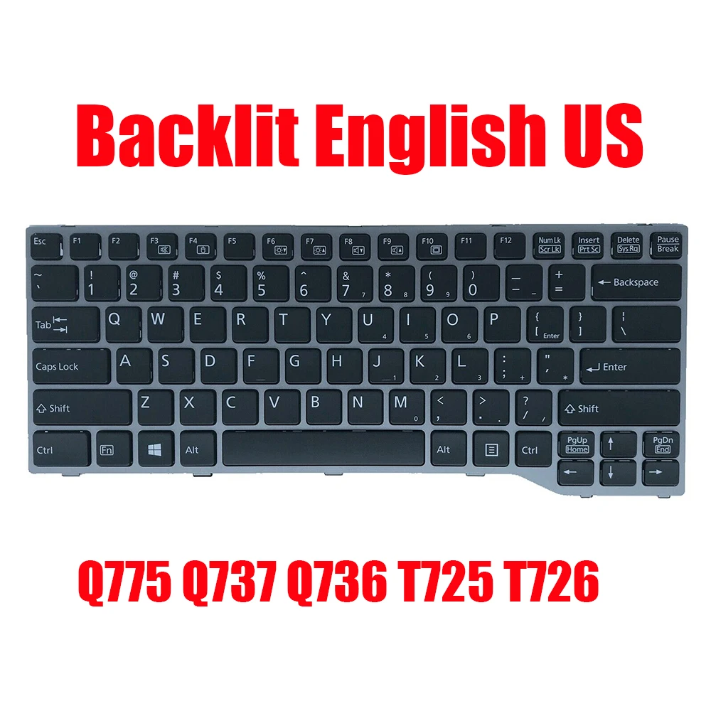 

English US Laptop Keyboard For Fujitsu For LifeBook Q775 Q737 Q736 T725 T726 MP-12S33USJD852W CP674199-03 Backlit Black New