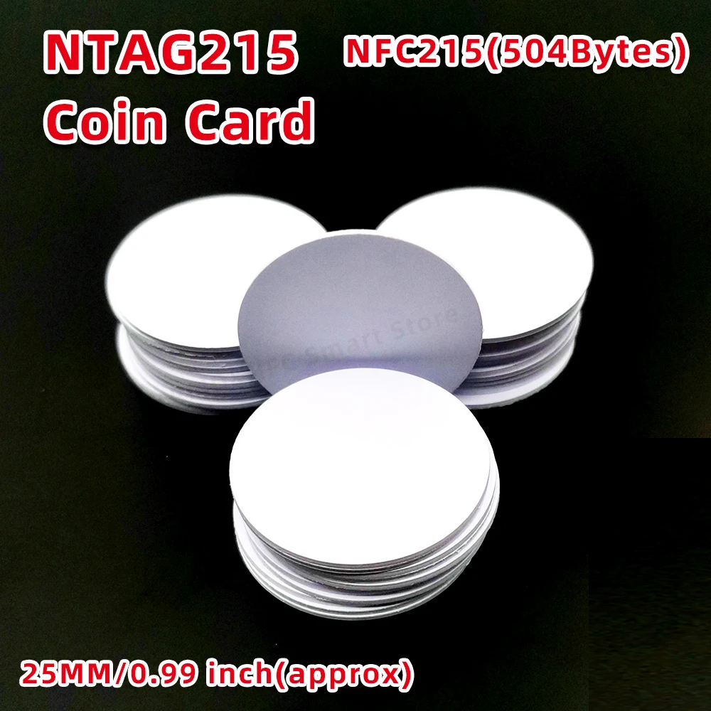10pcs NFC Ntag213 215 216 Coin Tag 13.56MHz Ultralight Universal Label 25mm Diameter No Adhesive Backing RFID Tag