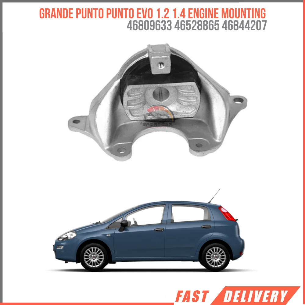 

FOR GRANDE PUNTO PUNTO EVO 1.2 1.4 ENGINE MOUNTING 46809633 46528865 46844207 REASONABLE PRICE FAST SHIPPING SATISFACTION