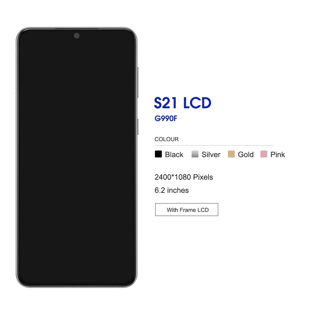 Ｚ S21 ÷ Ƹ ũ, Ｚ S21 + 5G G996B LCD ÷,  ġ ũ, Ｚ S21 G991B ÷̿  