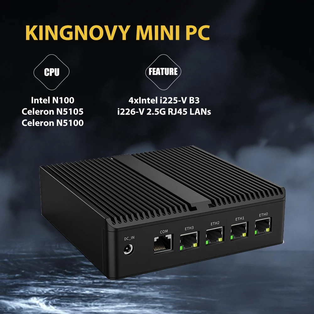 

KingnovyPC Firewall Micro Appliance 4 Port i225/i226 2.5GbE LAN Fanless Mini PC N5105 N100 AES-NI VPN Router Openwrt Barebone