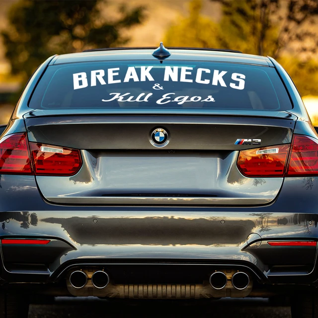 Break Necks Car Stickers JDM Windshield Banner Decoration Drift Stance  Anime Motivation Dream Build Escape After Vinyl Decals - AliExpress