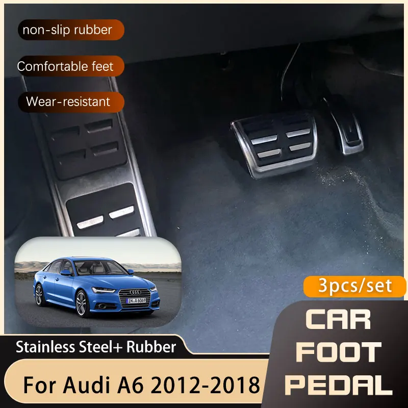 Car Pedals for Audi A6 MK4 C7 2012 2013 2014 2015 Accelerator Brake Rest Foot Pedal Cover Accessories Car-styling