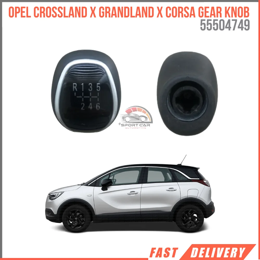 

Ручка переключения передач для Opel Crossland X Grandland X Corsa, 6 скоростей после 2020 г., высококачественные первоклассные автомобильные аксессуары 55504749