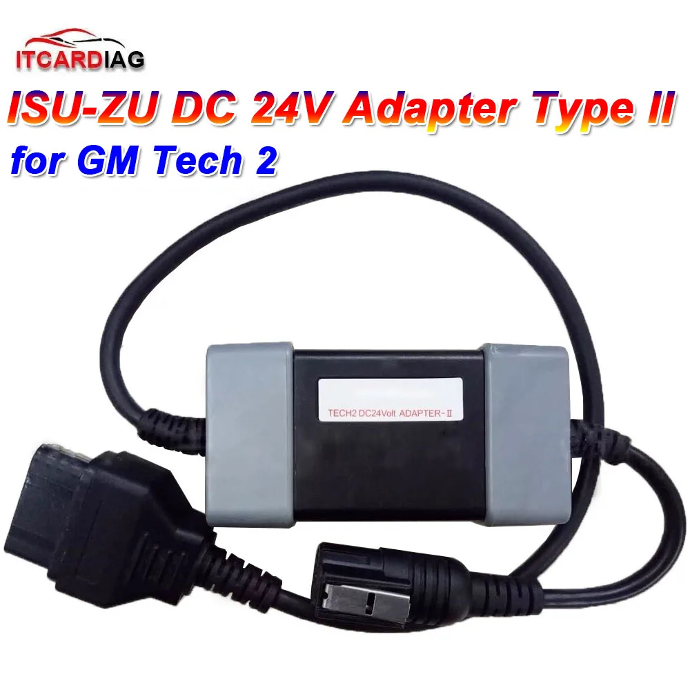 

For ISUZU DC 24V Adapter Type II for ISUZU or Engine OBDII Diagnostic Connector Truck Adapter Diagnostic Scanner for GM Tech 2
