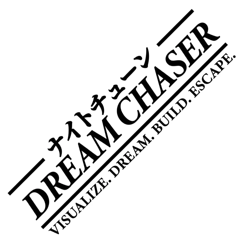 Dream Chaser Car Stickers JDM Windshield Banner Motivation Dream