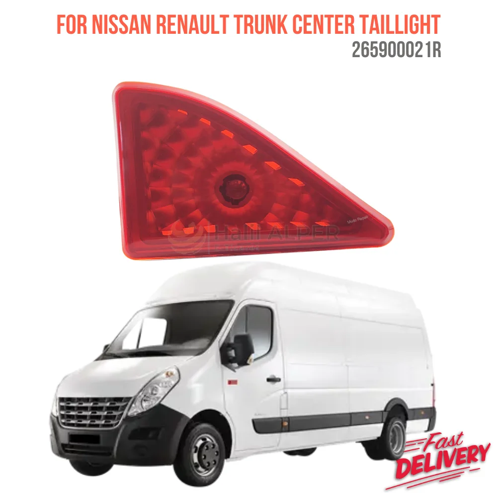 

For Master III - Movano III - NV400 - Interstar Trunk Center Stop Lamp-3rd Stop Oem 265900021R ; 93197475 super quality