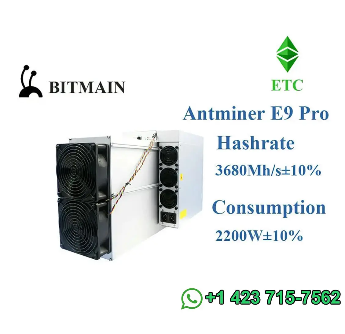 

ORIGINAL New Buy 2 Get 1 Free Bitmain Antminer E9 Pro 3680Mh/s±10% 2200W ETC Asic Miner 3.68Gh/S..