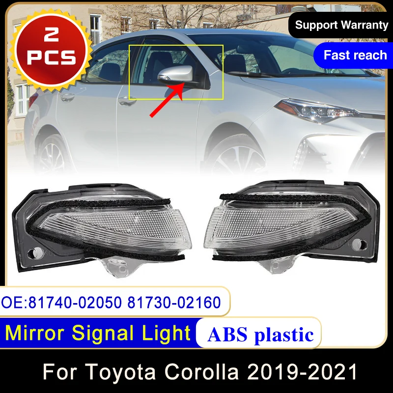 

Для Toyota Corolla 2019 2020 2021 81740-02050 81730-02160 наружное зеркало заднего вида указатель поворота индикаторная лампа аксессуары