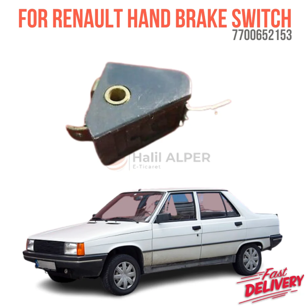 

For Renault R9- R12 - R18 - R21 - Megane Hand Brake Switch Oem 7700652153 super quality high satisfaction fast delivery